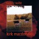 Kirk MacDonald - Family Suite