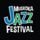 Muskoka Jazz Festival